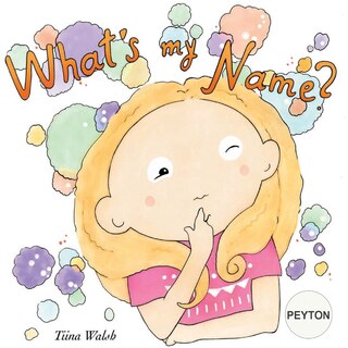 Couverture_What's my name? PEYTON