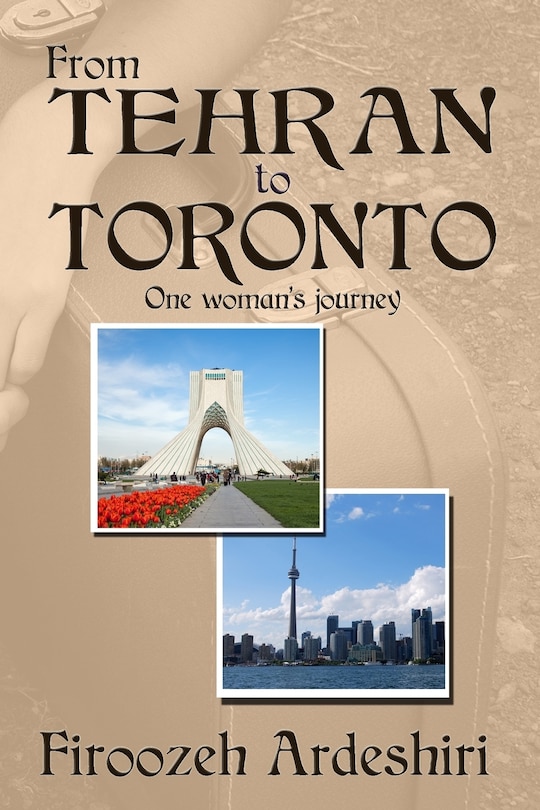 Front cover_From Tehran to Toronto