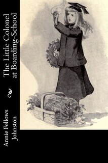 Couverture_The Little Colonel at Boarding-School