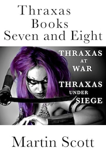 Front cover_Thraxas Books Seven and Eight
