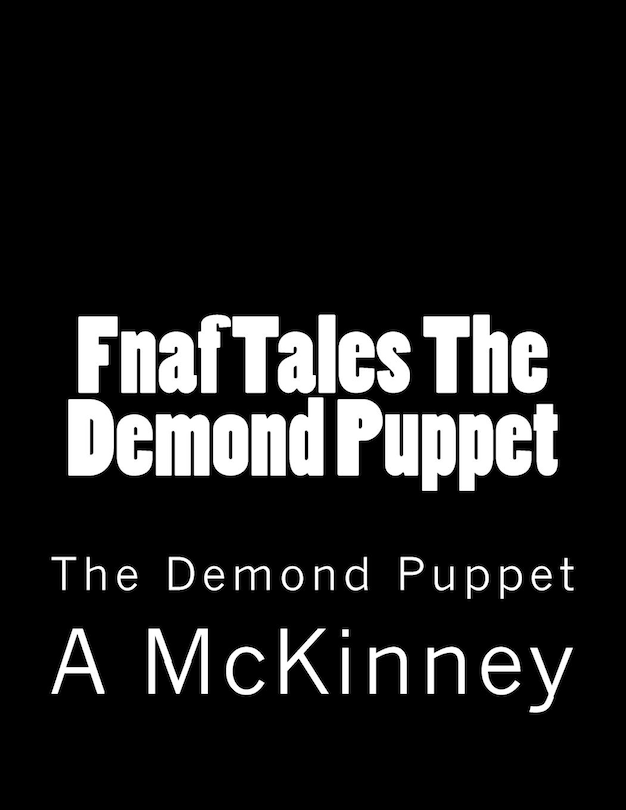Front cover_Fnaf Tales The Demond Puppet