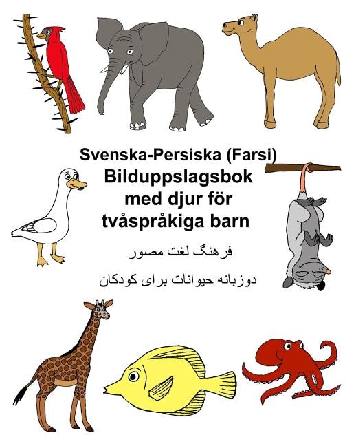 Front cover_Svenska-Persiska (Farsi) Bilduppslagsbok med djur för tvåspråkiga barn