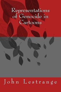 Front cover_Representations of Genocide in Cartoons