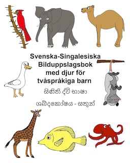 Front cover_Svenska-Singalesiska Bilduppslagsbok med djur för tvåspråkiga barn