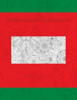 Couverture_The Ultimate stocking stuffer for adults coloring book