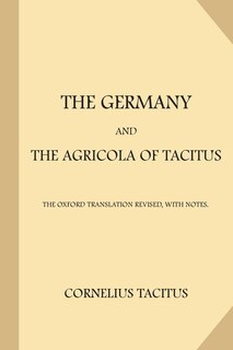 Front cover_The Germany and the Agricola of Tacitus
