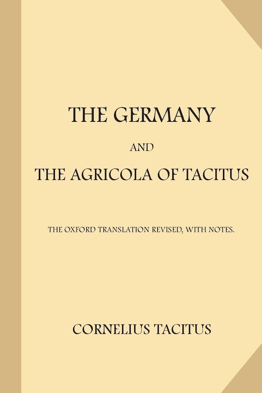 Front cover_The Germany and the Agricola of Tacitus