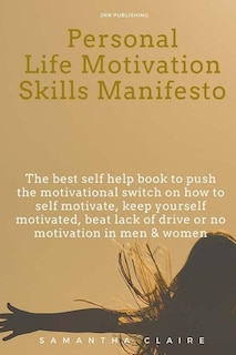 Front cover_Personal Life Motivation Skills Manifesto