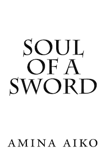 soul of a sword: soul of a sword: revised edition