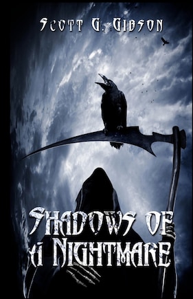 Shadows of a Nightmare: An anthology of horror