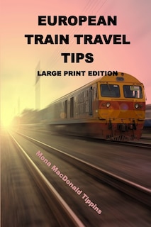 Front cover_European Train Travel Tips