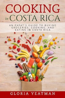 Couverture_Cooking in Costa Rica