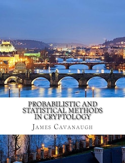 Front cover_Probabilistic and Statistical Methods in Cryptology