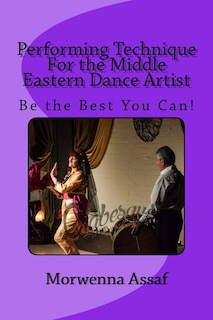 Couverture_Performance Technique for Middle Eastern Dancers