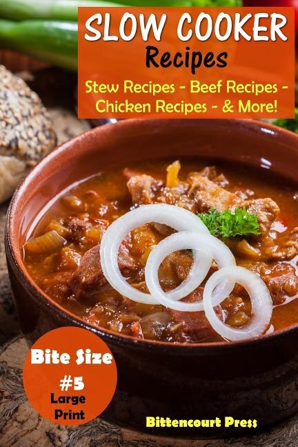 Front cover_Slow Cooker Recipes - Bite Size #5