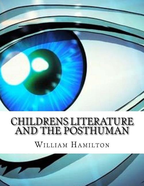 Couverture_Childrens Literature And The Posthuman