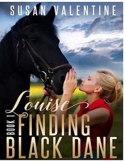 Front cover_Louise - Finding Black Dane Book 1