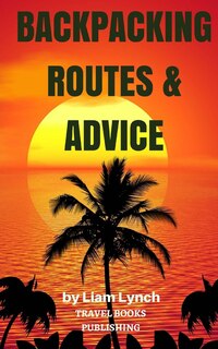 Front cover_Backpacking Routes & Advice