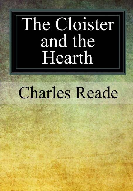 Front cover_The Cloister and the Hearth