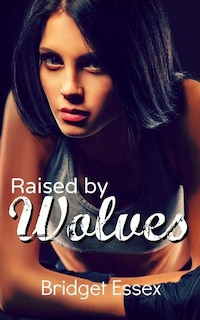 Front cover_Raised by Wolves