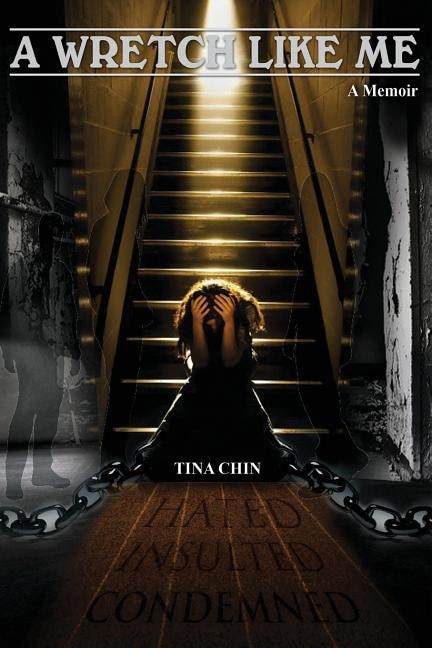 Front cover_A Wretch Like Me;Memoir