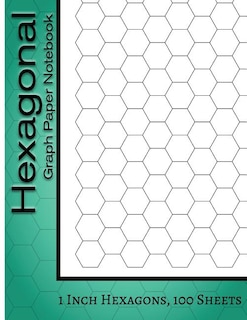 Hexagonal Graph Paper Notebook: 1 Inch Hexagons, 100 Sheets: Hexagonal Notebook not EBook HEX Graph Paper For Sketches, Gaming, Map