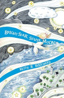 Front cover_Bright Star, Silver Moon
