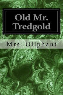 Front cover_Old Mr. Tredgold