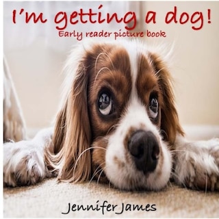 Front cover_I'm getting a dog!