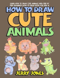 Couverture_How to Draw Cute Animals
