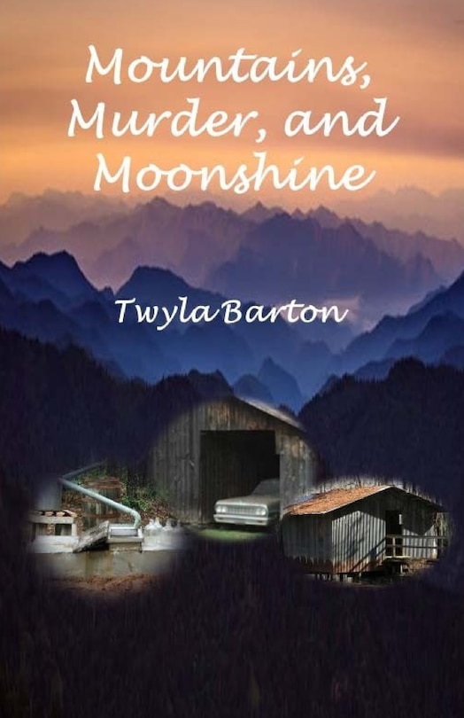 Front cover_Mountains, Murder, and Moonshine