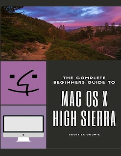 Front cover_The Complete Beginners Guide to Mac OS