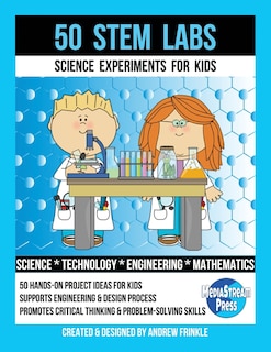 Front cover_50 Stem Labs - Science Experiments for Kids