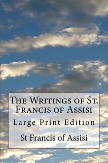 Couverture_The Writings of St. Francis of Assisi