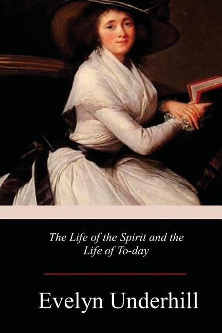 Couverture_The Life of the Spirit and the Life of To-day