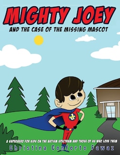 Couverture_Mighty Joey and the Case of the Missing Mascot