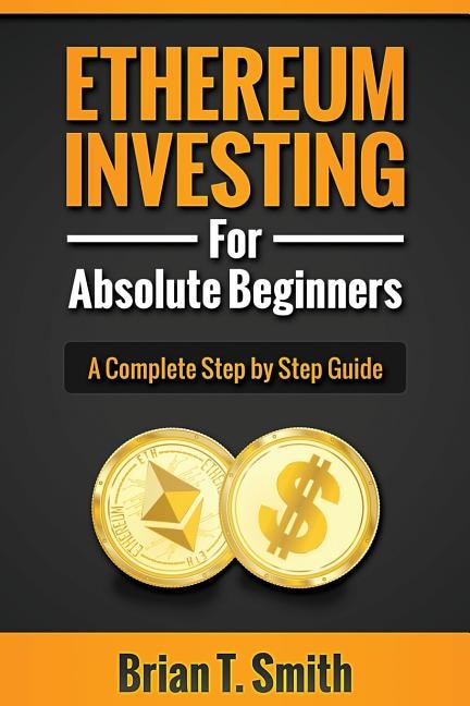 Couverture_Ethereum Investing For Absolute Beginners