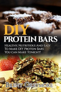 Front cover_DIY Protein Bars