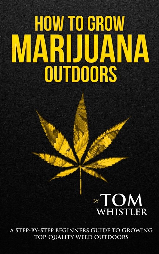 Front cover_How to Grow Marijuana