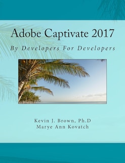 Couverture_Adobe Captivate 2017 By Developers For Developers