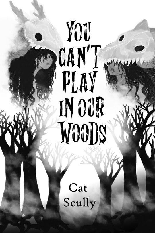 Front cover_You Can't Play In Our Woods