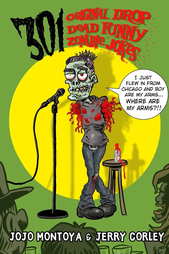 Front cover_301 Original Drop Dead Funny Zombie Jokes