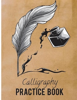 Calligraphy Practice Book: Beginner Practice Workbook 3Sections Angles Line, Straight Line, Dual Brush Pens