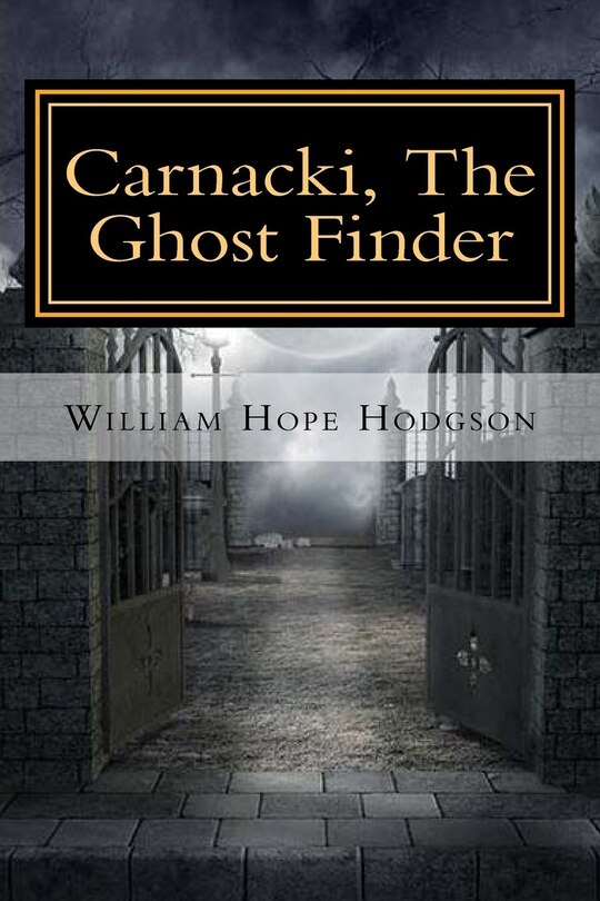 Couverture_Carnacki, The Ghost Finder