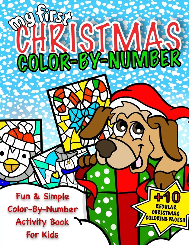 Front cover_My First Christmas Color By Number; Christmas Activity Book For Kids