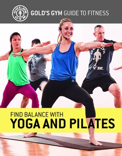 Front cover_Find Balance with Yoga and Pilates