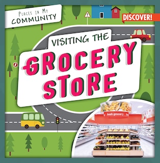 Couverture_Visiting the Grocery Store