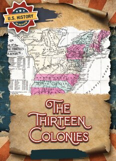 The Thirteen Colonies