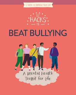 Couverture_12 Hacks to Beat Bullying