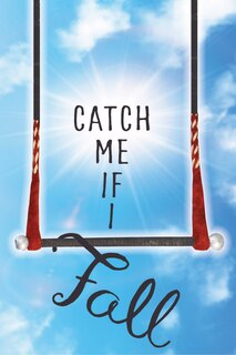 Couverture_Catch Me If I Fall
